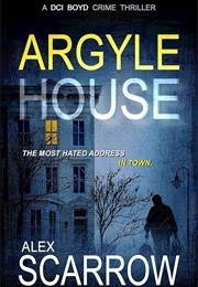 Argyle House (Alex Scarrow)