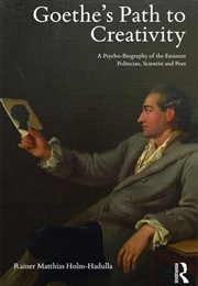 Goethe's Path to Creativity (Rainer Holm-Hadulla)