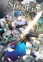 So I'm a Spider, So What?, Vol. 11 (Okina Baba)