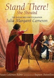 Stand There! She Shouted (Susan Goldman Rubin)