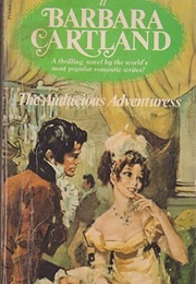 The Audacious Adventuress (Barbara Cartland)