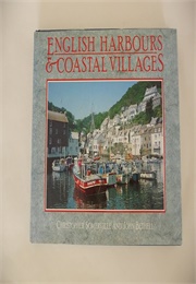 English Harbours and Coastal Villages (Christopher Somerville)
