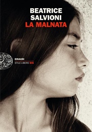 La Malnata (Beatrice Salvioni)