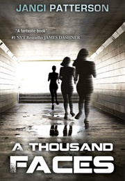 A Thousand Faces (Janci Patterson)