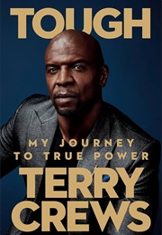 Tough: My Journey to True Power (Terry Crews)