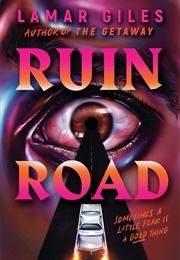 Ruin Road (Lamar Giles)