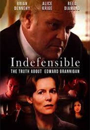 Indefensible: The Truth About Edward Brannigan (1997)
