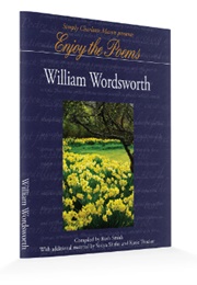 Enjoy the Poems of William Wordsworth (Simply Charlotte Mason Presents)