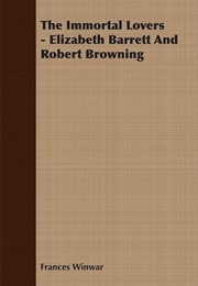 The Immortal Lovers (Frances Winwar)