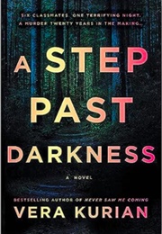 A Step Past Darkness (Vera Kurian)