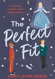 The Perfect Fit (Mary Jane Baker)