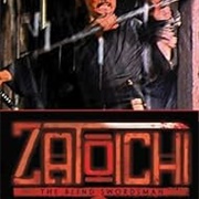 Zatoichi: The Blind Swordsman