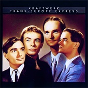 Trans-Europe Express (1977) - Kraftwerk