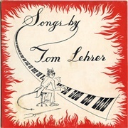 Songs by Tom Lehrer - Tom Lehrer