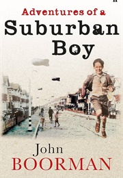 Adventures of a Suburban Boy (John Boorman)