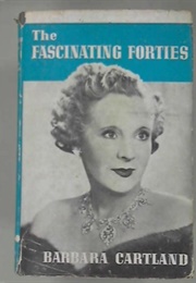 The Fascinating Forties (Barbara Cartland)