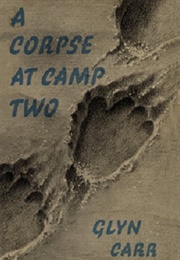 A Corpse at Camp Two (Glyn Carr [Showell Styles])