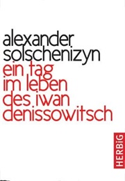Ein Tag Im Leben Des Ivan Denissowitsch (Alexander Solschenizyn)