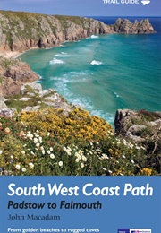 South West Coast Path: Padstow to Falmouth (John Macadam)