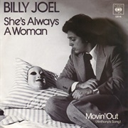 "She's Always a Woman/Movin' Out (Anthony's Song)" (1978)