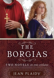 The Borgias (Jean Plaidy)