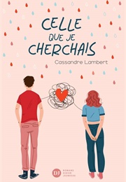 Celle Que Je Cherchais (Cassandre Lambert)