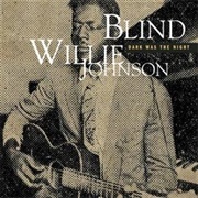 The Soul of a Man - Blind Willie Johnson