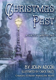 Christmas Past (John Adcox)