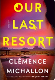 Our Last Resort (Clémence Michallon)