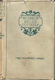 The Story of Bessie Costrell (Mrs. Humphry Ward)