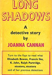 Long Shadows (Joanna Cannan)