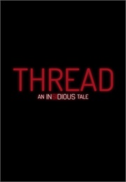 Thread an Insidious Tale (2024)