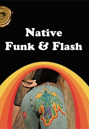 Native Funk & Flash: An Emerging Folk Art (Alexandra Jacopetti and Jerry Wainwright)