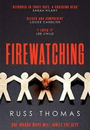 Firewatching (Russ Thomas)