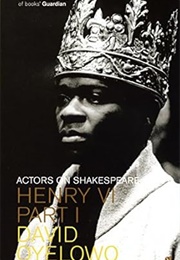 Henry VI Part 1 (David Oyelowo)