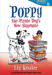 Poppy the Pirate Dog's New Shipmate (Liz Kessler)