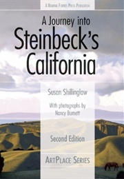 A Journey Into Steinbeck's California (Susan Shillinglaw)
