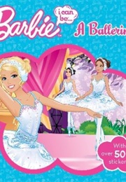 Barbie. I Can Be… Ballerina (Freya Woods)
