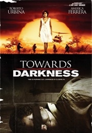 Towards Darkness (2007)