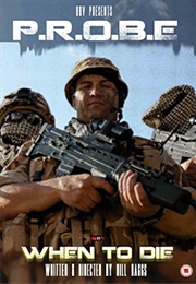 P.R.O.B.E.: When to Die (2015)