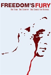 Freedom's Fury (2006)