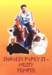Shaolin Popey II – Messy Temple (1994)