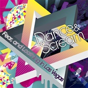 Dance & Scream - Fear, and Loathing in Las Vegas