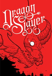 Dragon Slayer (Devin Kraft)