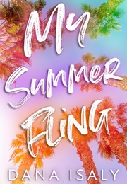 My Summer Fling (Dana Isaly)