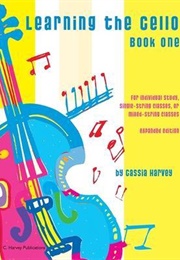 Learning the Cello, Book One (Cassia Harvey)