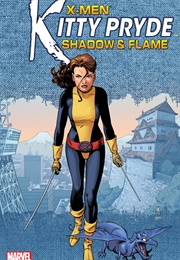 X_Men: Kitty Pryde - Shadow & Flame (C.B. Cebulski)