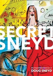 Secret Sneyd (Doug Sneyd)