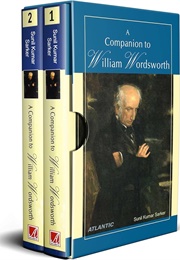 A Companion to William Wordsworth (Sunil Kumar Sarker)