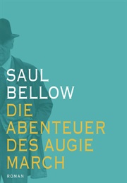 Die Abenteuer Des Augie March (Saul Bellow)